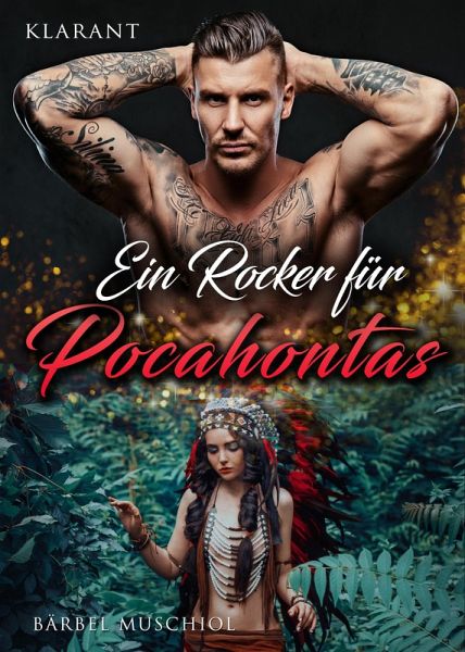 Ein Rocker für Pocahontas (eBook, ePUB) Ein Rocker für Pocahontas (eBook, ePUB)