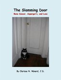 The Slamming Door: Bone Cancer, Asperger's, and Loss (eBook, ePUB)