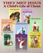 They Met Jesus 1-8 (A Child's Life of... - Bild 1