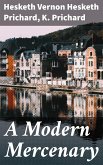 A Modern Mercenary (eBook, ePUB)