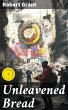 Unleavened Bread (eBook, ePUB) - Bild 1