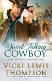 Sweet-Talking Cowboy (The Buckskin Brotherhood, #1) (eBook, ePUB)