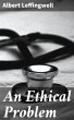 An Ethical Problem (eBook, ePUB) - Bild 1