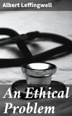 An Ethical Problem (eBook, ePUB)