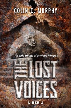 The Lost Voices - Liber 1 (The Lost Voices trilogy, #1) (eBook, ePUB) - Murphy, Colin C