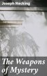 The Weapons of Mystery (eBook, ePUB) - Bild 1