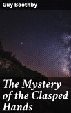 The Mystery of the Clasped Hands (eBook, ePUB)
