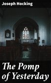 The Pomp of Yesterday (eBook, ePUB)