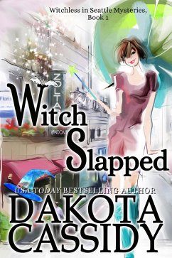 Cover Witch Slapped (Witchless in Seattle Mysteries, #1) (eBook, ePUB)
