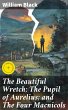 The Beautiful Wretch; The Pupil of... - Bild 1