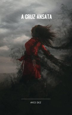 A Cruz Ansata (eBook, ePUB) - Dez, Ayce