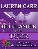 Belle Année pour Tuer (Les Mystères de la Rosa Avec Épines) (eBook, ePUB)