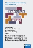 Fachliche Bildung und Professionalisierung von Lehrerinnen und Lehrern (eBook, PDF)