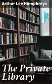 The Private Library (eBook, ePUB)