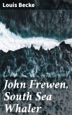 John Frewen, South Sea Whaler (eBook, ePUB)