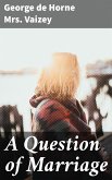 A Question of Marriage (eBook, ePUB)