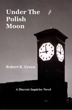 Cover Under The Polish Moon (A Discrete Inquiries Novel, #1) (eBook, ePUB)