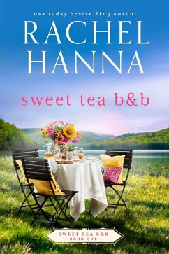 Sweet Tea B&B (eBook, ePUB) - Hanna, Rachel