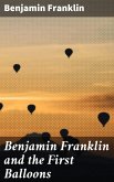 Benjamin Franklin and the First Balloons (eBook, ePUB)