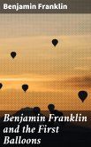 Benjamin Franklin and the First Balloons (eBook, ePUB)