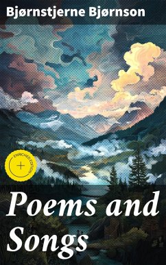 Poems and Songs (eBook, ePUB) - Bjørnson, Bjørnstjerne