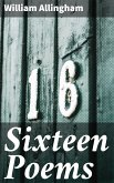 Sixteen Poems (eBook, ePUB)