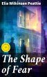 The Shape of Fear (eBook, ePUB) - Bild 1