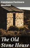 The Old Stone House (eBook, ePUB)