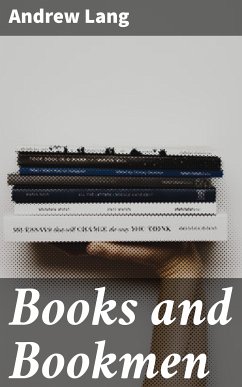 Books and Bookmen (eBook, ePUB) - Lang, Andrew