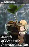 Morals of Economic Internationalism (eBook, ePUB)