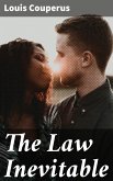 The Law Inevitable (eBook, ePUB)