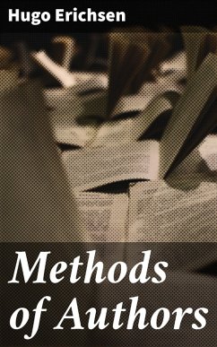 Methods of Authors (eBook, ePUB) - Erichsen, Hugo