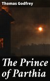 The Prince of Parthia (eBook, ePUB)