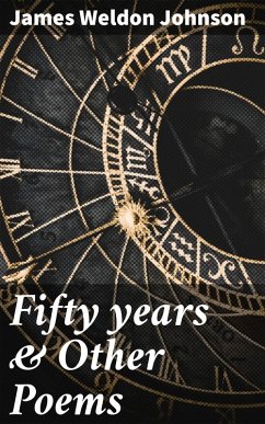 Fifty years & Other Poems (eBook, ePUB) - Johnson, James Weldon