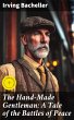 The Hand-Made Gentleman: A Tale of the... - Bild 1