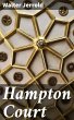 Hampton Court (eBook, ePUB) - Bild 1