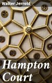 Hampton Court (eBook, ePUB)