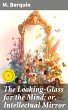 The Looking-Glass for the Mind; or,... - Bild 1