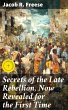 Secrets of the Late Rebellion, Now... - Bild 1