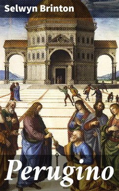 Perugino (eBook, ePUB) - Brinton, Selwyn