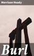 Burl (eBook, ePUB) - Bild 1