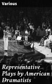 Representative Plays by American Dramatists (eBook, ePUB)