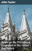 Items on the Priesthood, presented to the Latter-day Saints (eBook, ePUB)