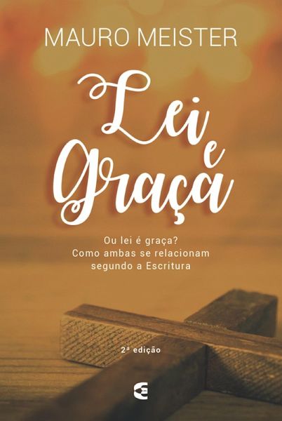 Lei e graça (eBook, ePUB)