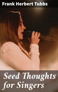 Cover Seed Thoughts for Singers (eBook, ePUB)