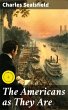 The Americans as They Are (eBook, ePUB) - Bild 1