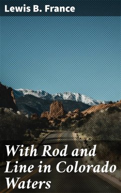 Cover With Rod and Line in Colorado Waters (eBook, ePUB)
