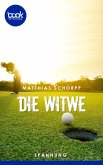 Die Witwe (eBook, ePUB)