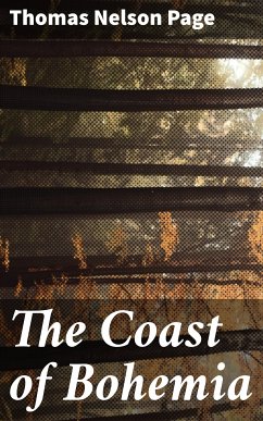 The Coast of Bohemia (eBook, ePUB) - Page, Thomas Nelson