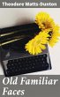 Old Familiar Faces (eBook, ePUB) - Bild 1